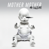 Mother Mother - Free