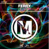 Ferry - Rave (Original Mix)