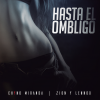 Chyno Miranda、Zion & Lennox - Hasta El Ombligo