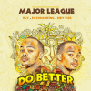 Riky Rick、Patoranking、Kly、Major League Djz - Do Better
