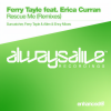 Ferry Tayle、Erica Curran、Suncatcher - Rescue Me (Suncatcher Remix)