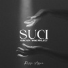 Raffa Affar、Twins Project - Suci (Twins Project Remix)