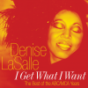 denise lasalle - I Get What I Want
