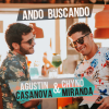 Agustin Casanova、Chyno Miranda - Ando Buscando