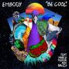 Embody、Bailey、Marco Foster - Be Cool
