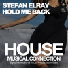 Stefan Elray - Hold Me Back (Original Mix)
