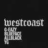 G-Eazy、Blueface、ALLBLACK、YG - West Coast (Explicit)