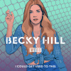 Becky Hill、Weiss - I Could Get Used To This