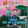 LLusion、mxmtoon - walk but in a garden