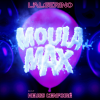 l'algerino、Heuss L’enfoiré - Moula max