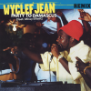 Wyclef Jean、Missy Elliott - Party to Damascus (Remix - Squeaky Clean Edit)