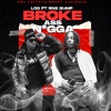 Los Baby、Rns Bump - Broke Ass Niggaz (feat. Rns Bump)(Explicit)