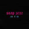 As It Is - Soap 2020 (Explicit)