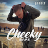 ArrDee - Cheeky Bars (Pt 2|Explicit)