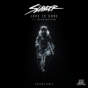 SLANDER、Dylan Matthew、Kaskade - Love Is Gone ft. Dylan Matthew (Kaskade Remix)