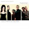 Gloria Estefan、*NSYNC - Music of My Heart