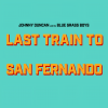 johnny duncan、Bluegrass Boys - Last Train to San Fernando