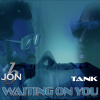 Jon B.、Tank - Waiting On You