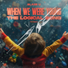 Blaze U、ZHIKO - When We Were Young (The Logical Song)(Dnb Mix)