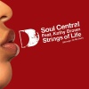 Soul Central、Kathy Brown - Strings Of Life (Stronger On My Own)(Radio Edit)