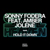 Sonny Fodera、Amber Jolene - Hold It Down