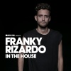 Franky Rizardo - Defected presents Franky Rizardo In The House Mix 1 (Continuous Mix)