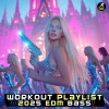 Workout Trance、Workout Music、Workout Electronica - Focus Forward