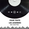 Big Wayne - Pour Toute Les Légendes (Explicit)