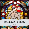 Mad Max - HEILIGE MESSE (Explicit)