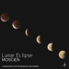 MOSICEN、玲钟乐府 - lunar eclipse