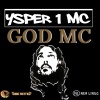 Ysper 1 MC - GOD MC (Original)