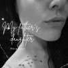 Rhiannon - My Father’s Daughter