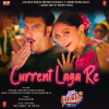nakash aziz、Dhvani Bhanushali、Jonita Gandhi、Lijo George、Vivek Hariharan - Current Laga Re