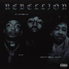 Sy Ari Da Kid、Benny the Butcher、CyHi The Prynce - Rebellion [feat. Benny The Butcher & CyHi The Prynce] (Explicit)