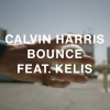Calvin Harris、Kelis - Bounce (Radio Edit)
