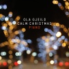 Ola Gjeilo、12 Ensemble - First Snow