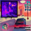 Huxley、Prod. R33Hood - COMPACTO (feat. Prod. R33Hood)(Explicit)