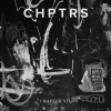 CHPTRS - Wouldn't Miss It for the World