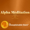 The Unexplainable Store - Alpha Meditation Pt. 1