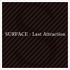 SURFACE - それじゃあバイバイ