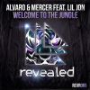 Alvaro、Mercer、Lil Jon - Welcome To The Jungle (Original Mix)