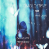 OmgLoSteve、Jaime Deraz - Can We Keep Pretending?
