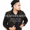 Travis Atreo、Lenachka - Heartbreaker