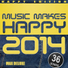 Max Deluxe - Happy (From the Movie 