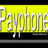 Andy Wanted - Payphone (Explicit)