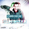 Chris Decay、Ella - Superstar (Bodybangers Remix)