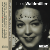 Lizzy Waldmüller - Lasst den Kopf nicht hängen