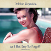 debbie reynolds - Am I That Easy To Forget? (Remastered 2020)