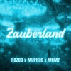 Pazoo、MUPHUS、MBMZ - Zauberland