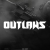 Chill Vibes - Outlaws